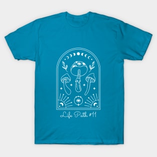 Life Path #11 T-Shirt